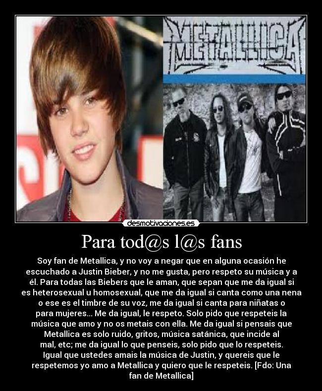 carteles para las biebers los fans metallica desmotivaciones
