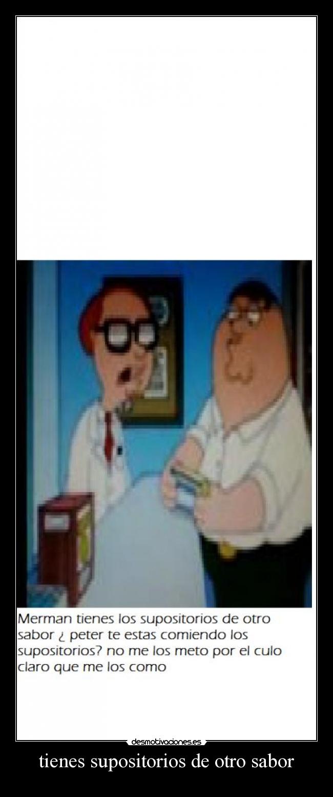 tienes supositorios de otro sabor - 