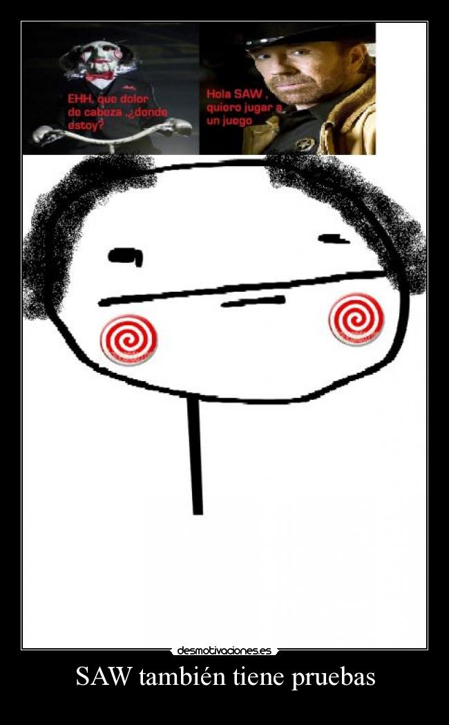 SAW también tiene pruebas -
