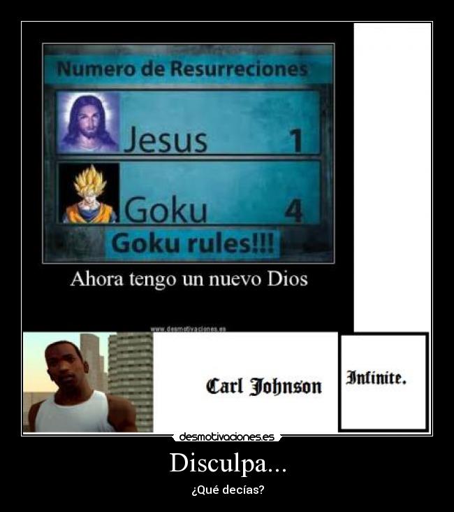 Disculpa... - ¿Qué decías?