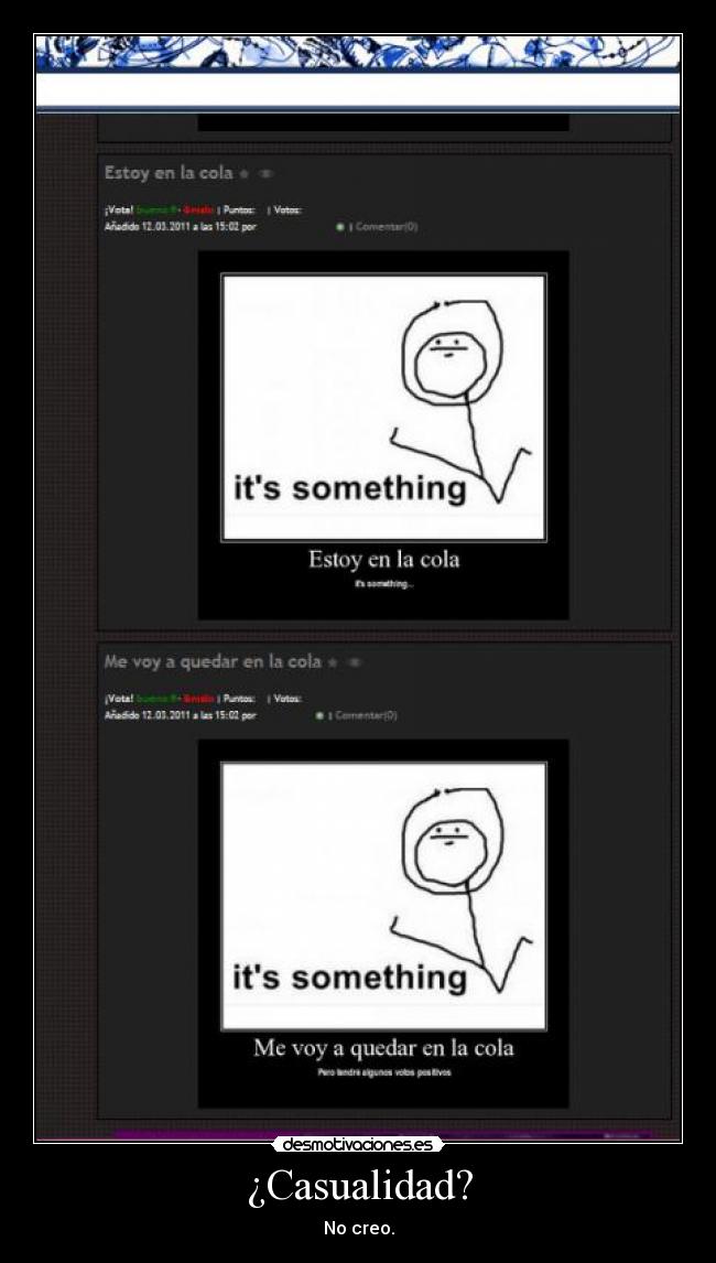 ¿Casualidad? - No creo.