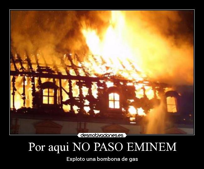 Por aqui NO PASO EMINEM - 