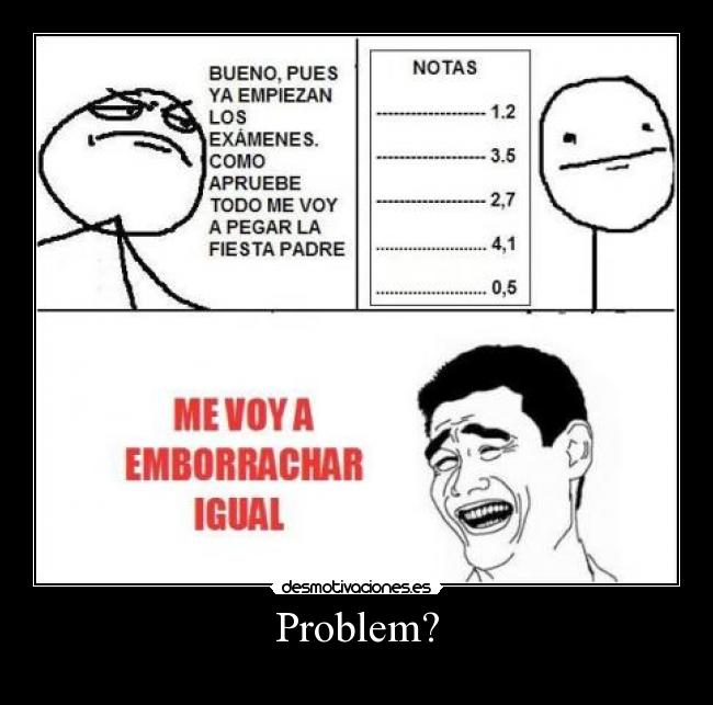 Problem? -