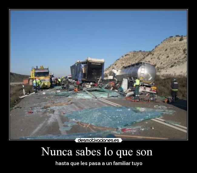 Nunca sabes lo que son  - 