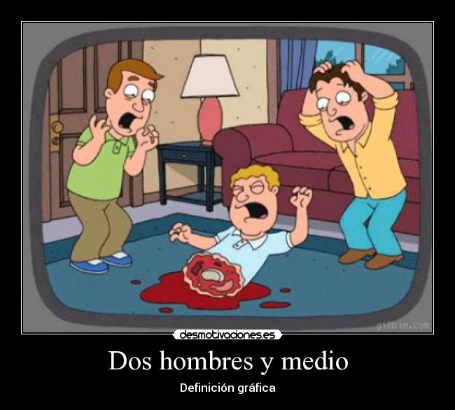 Dos hombres y medio - Definición gráfica