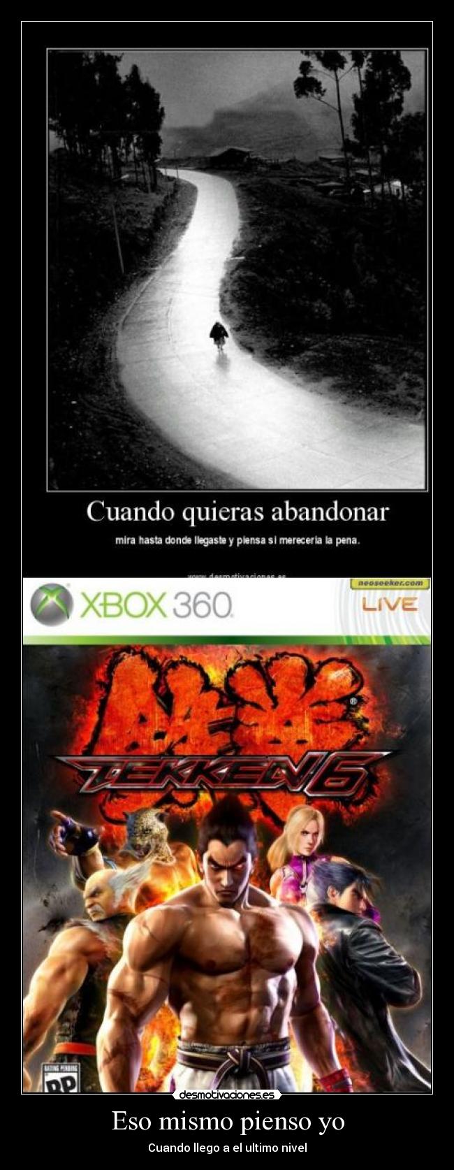 Eso mismo pienso yo - Cuando llego a el ultimo nivel