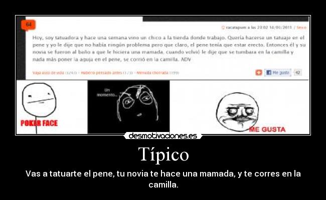 Típico - Vas a tatuarte el pene, tu novia te hace una mamada, y te corres en la camilla.