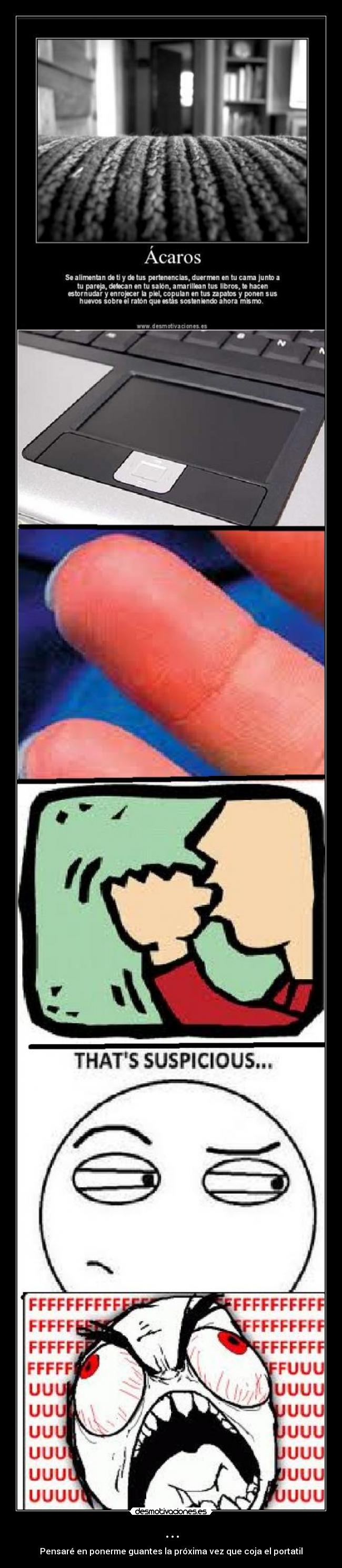 ... - Pensaré en ponerme guantes la próxima vez que coja el portatil