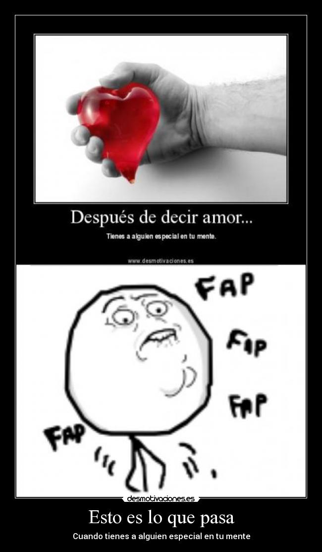 Esto es lo que pasa - Cuando tienes a alguien especial en tu mente