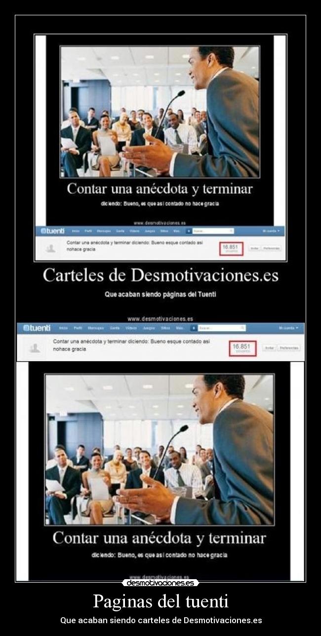 Paginas del tuenti - Que acaban siendo carteles de Desmotivaciones.es