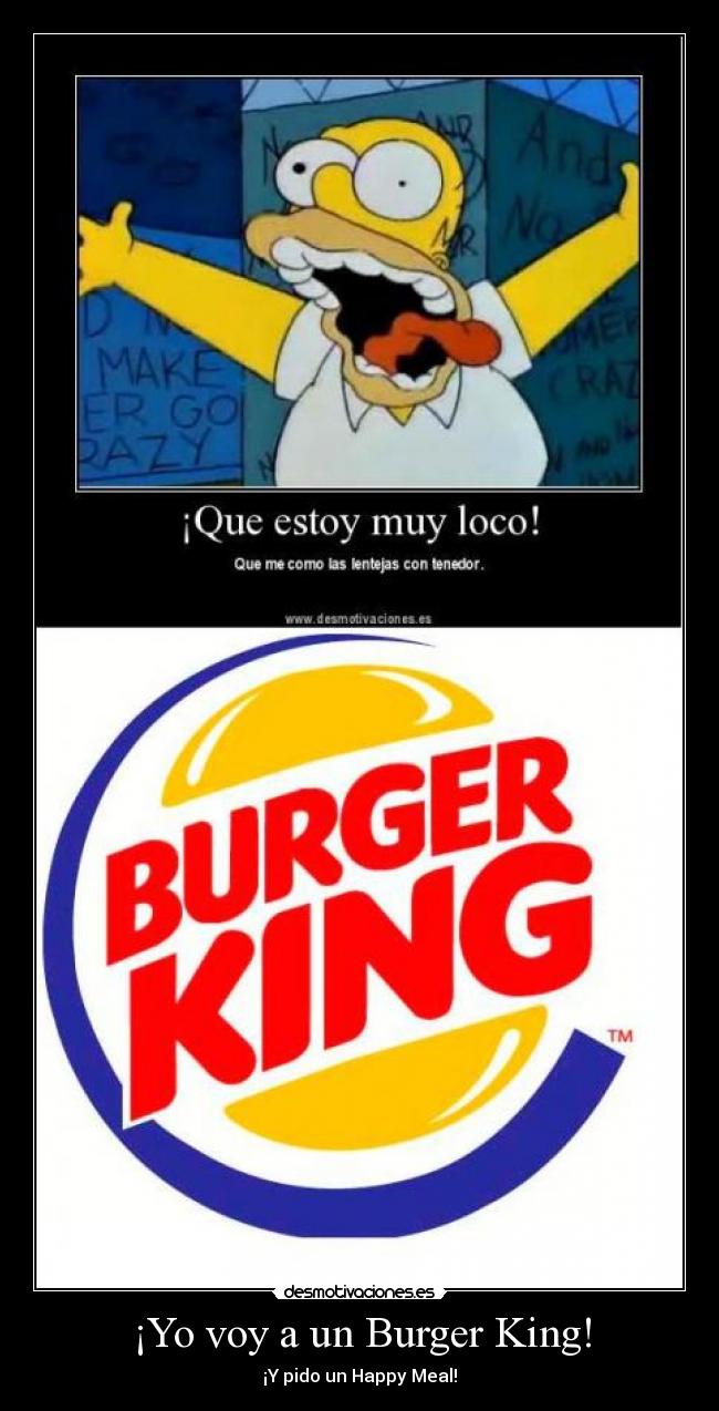 ¡Yo voy a un Burger King! - 