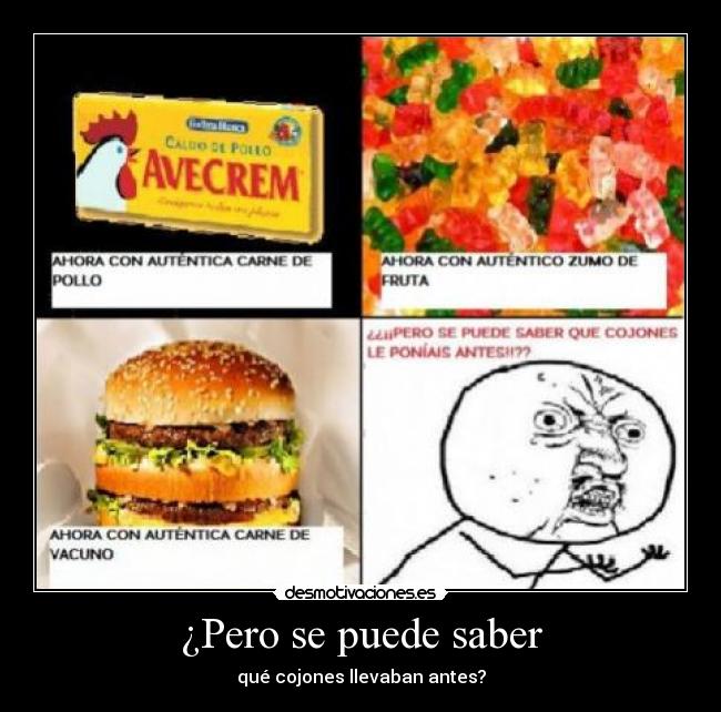 ¿Pero se puede saber -