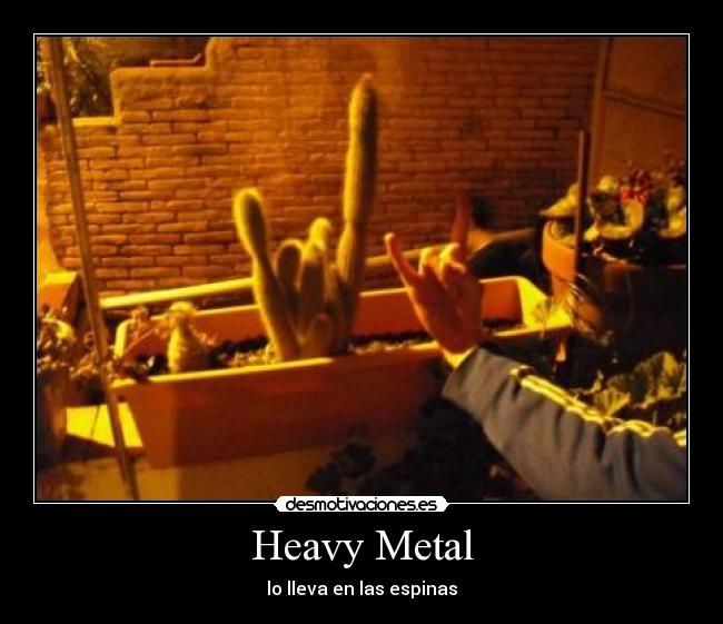 Heavy Metal -