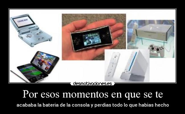 Por esos momentos en que se te -