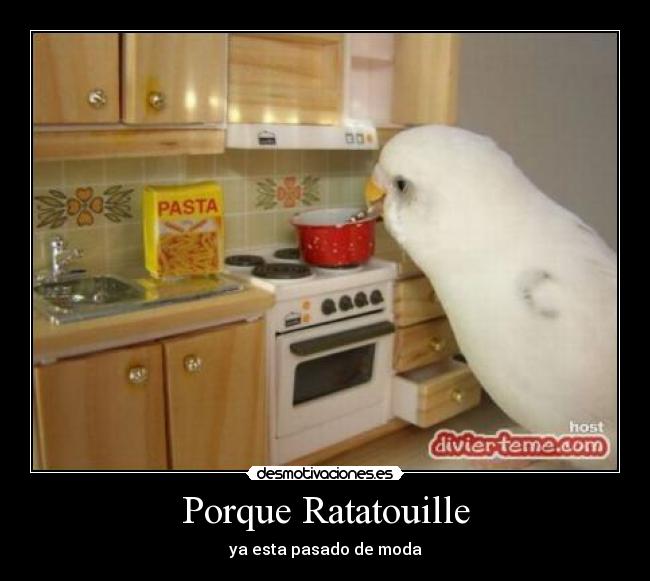 Porque Ratatouille - 