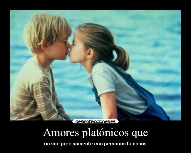 Amores platónicos que - 