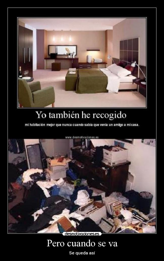 Pero cuando se va - Se queda así