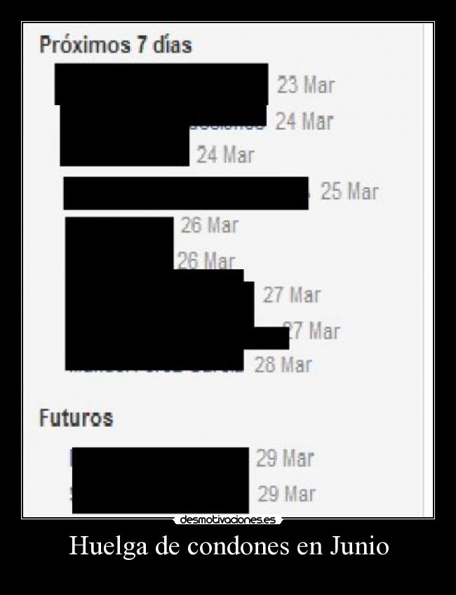 Huelga de condones en Junio -