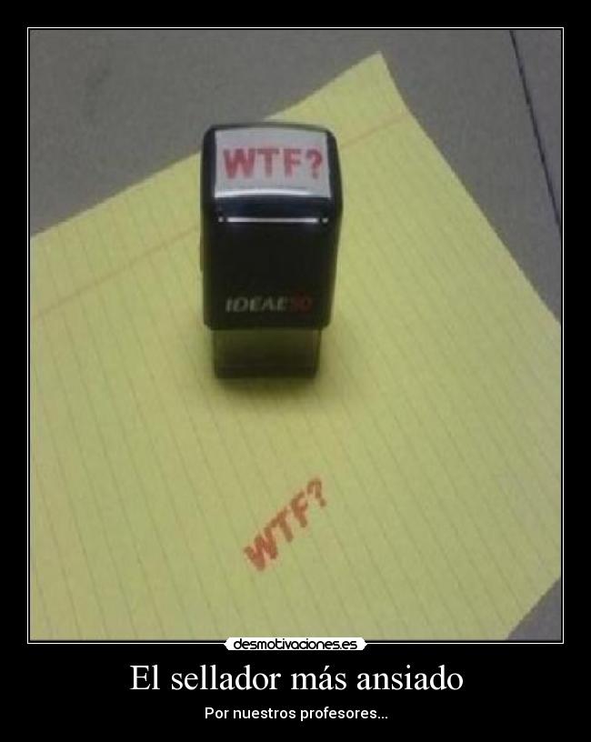 El sellador más ansiado - Por nuestros profesores...