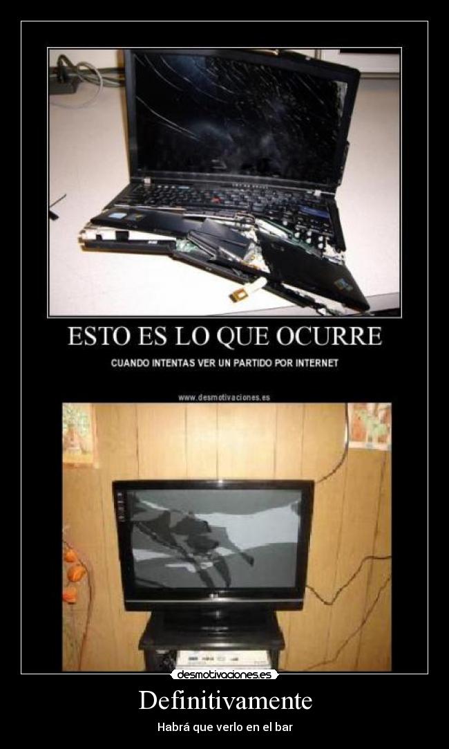 Definitivamente - Habrá que verlo en el bar