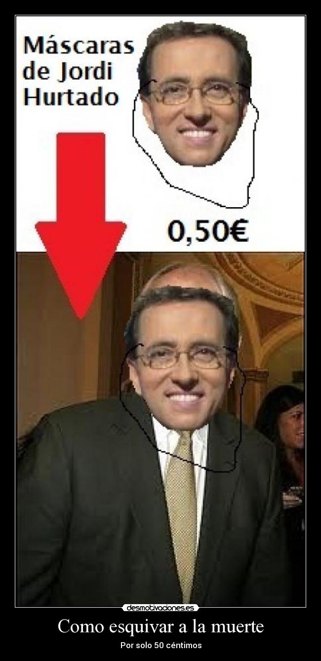 Como esquivar a la muerte - Por solo 50 céntimos