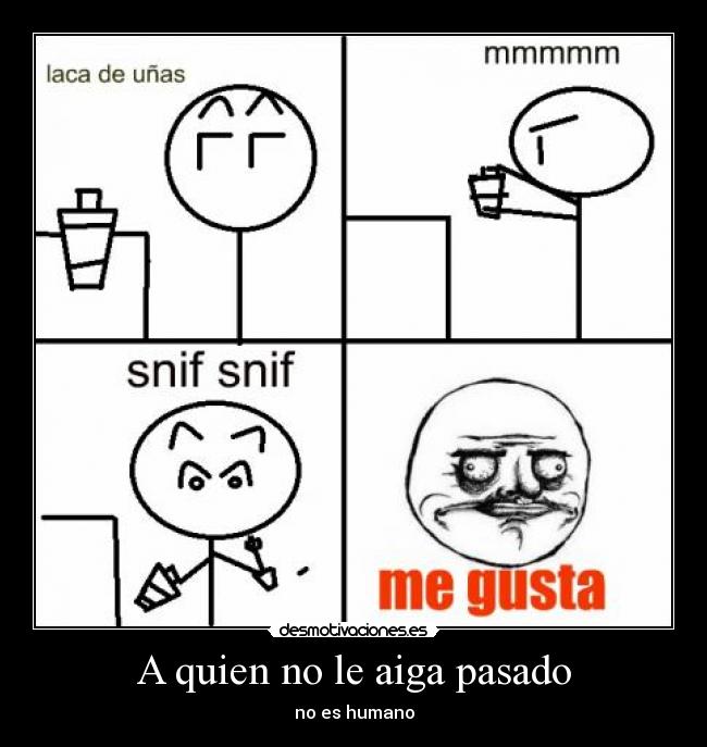 carteles pasado todos desmotivaciones