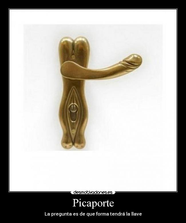 Picaporte - La pregunta es de que forma tendrá la llave