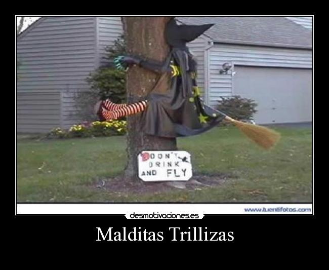 Malditas Trillizas - 