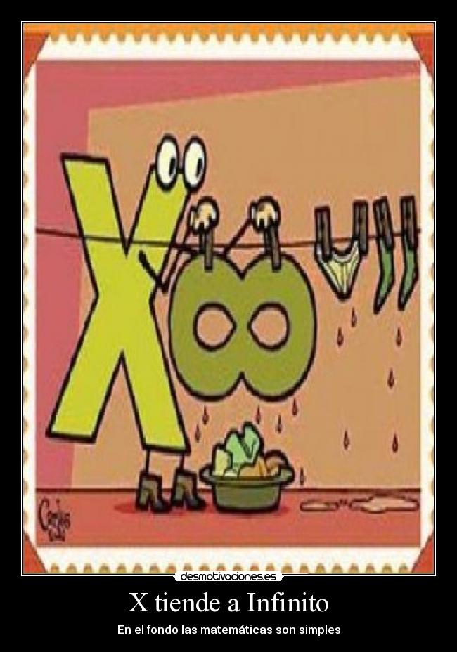 X tiende a Infinito - En el fondo las matemáticas son simples