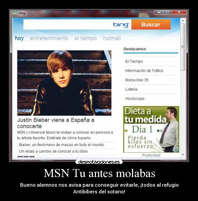 MSN Tu antes molabas - Bueno alemnos nos avisa para conseguir evitarle, ¡todos al refugio
Antibibers del sotano!