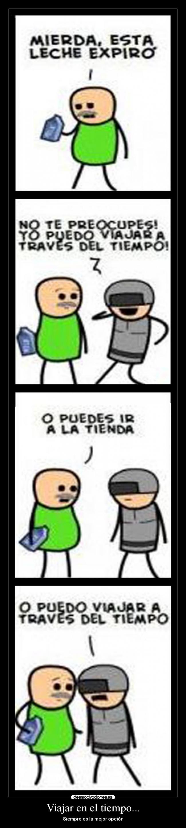 Viajar en el tiempo... - Siempre es la mejor opción