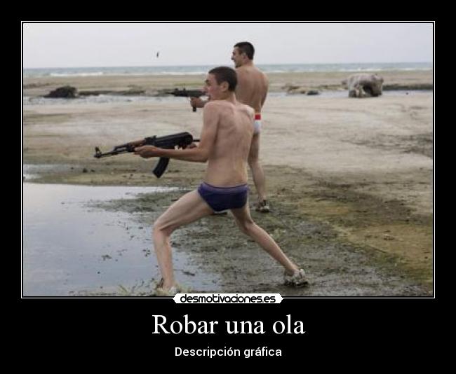 Robar una ola -