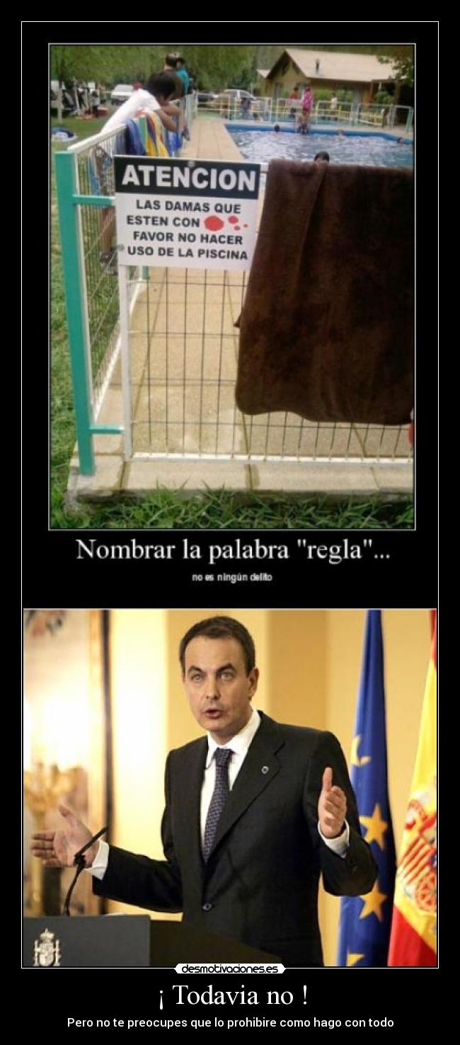 ¡ Todavia no ! - 