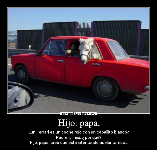 Hijo: papa, - 
