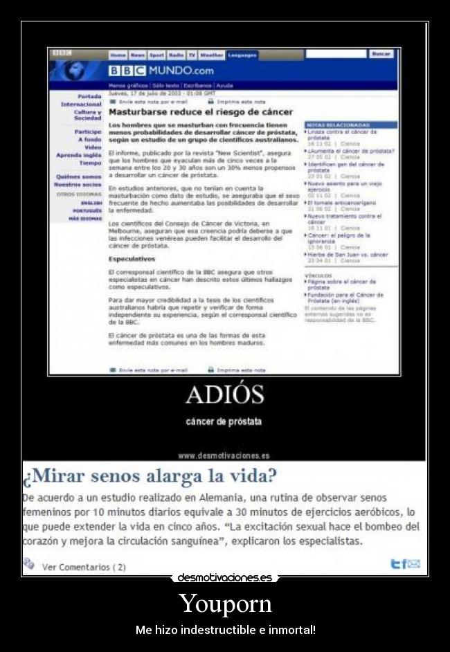 Youporn - Me hizo indestructible e inmortal!