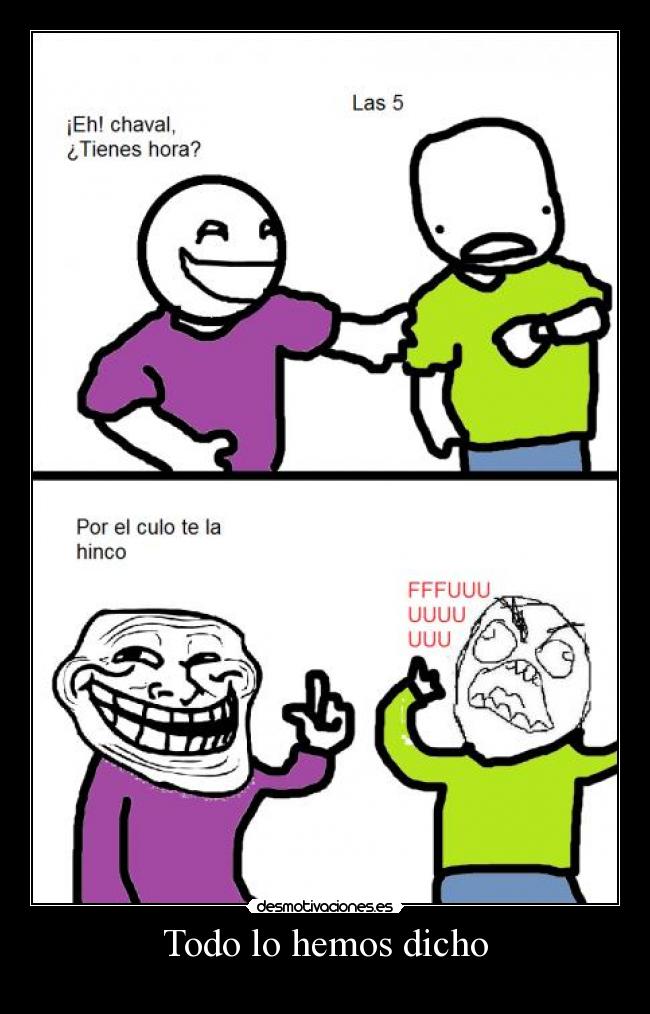 Todo lo hemos dicho -