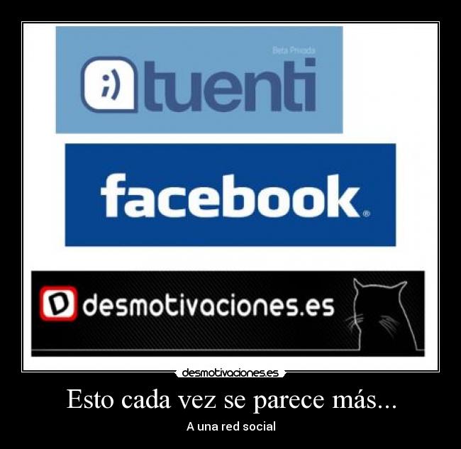 Esto cada vez se parece más... -