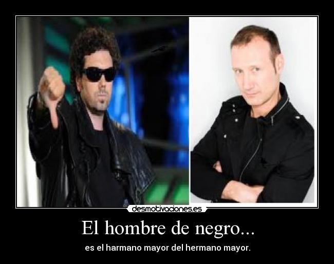 El hombre de negro... -