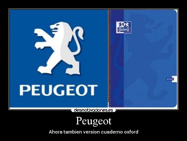 Peugeot - Ahora tambien version cuaderno oxford