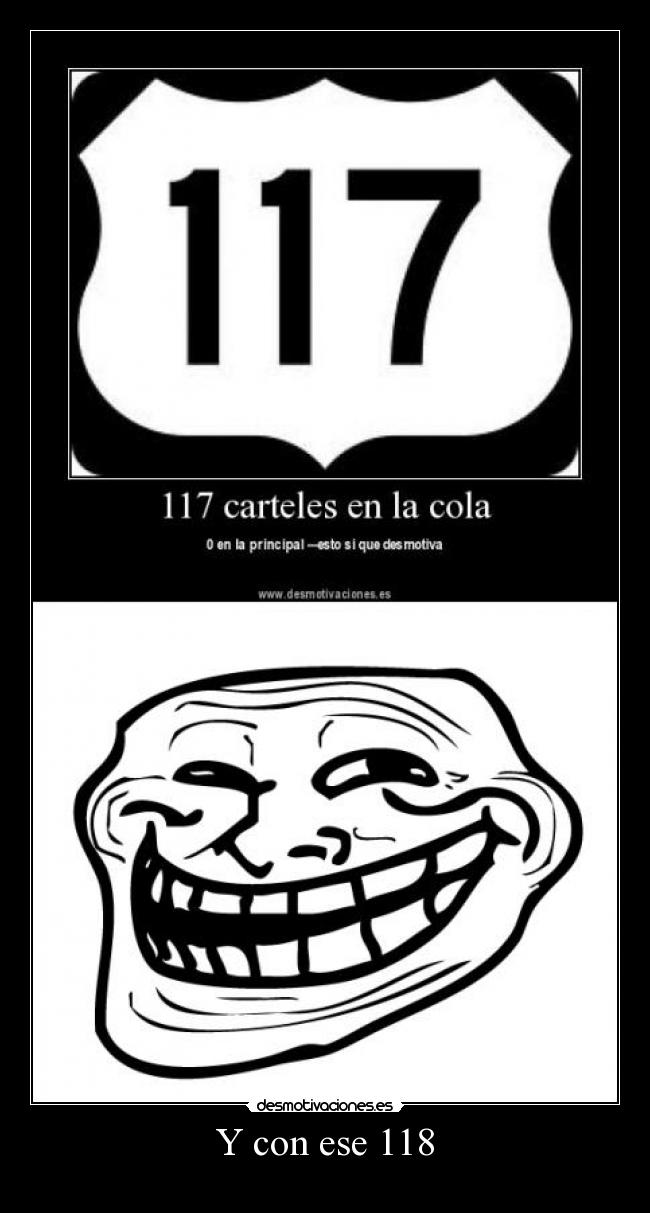Y con ese 118 -