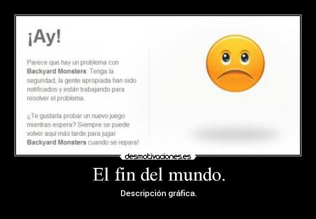 El fin del mundo. - Descripción gráfica.