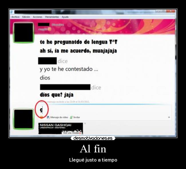 Al fin - Llegué justo a tiempo