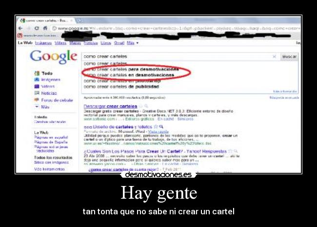 Hay gente - tan tonta que no sabe ni crear un cartel