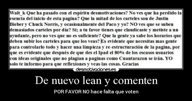 De nuevo lean y comenten - POR FAVOR NO hace falta que voten