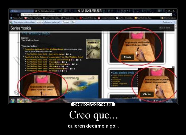 Creo que... - quieren decirme algo...
