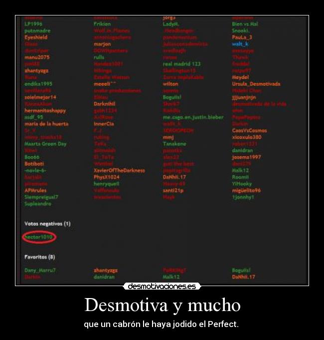 Desmotiva y mucho -