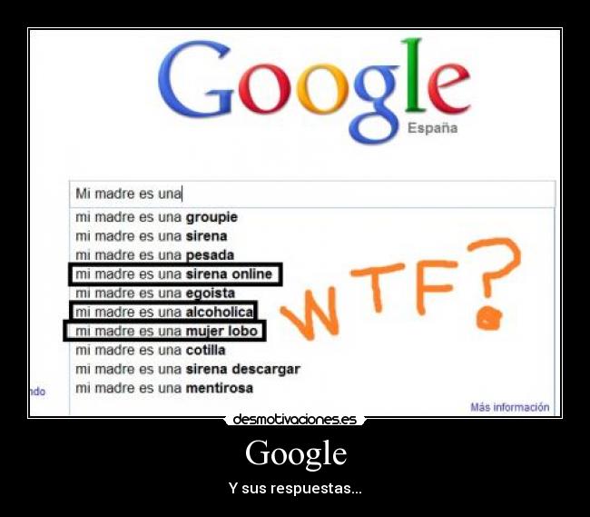 Google - Y sus respuestas...