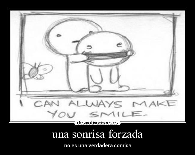 una sonrisa forzada - 