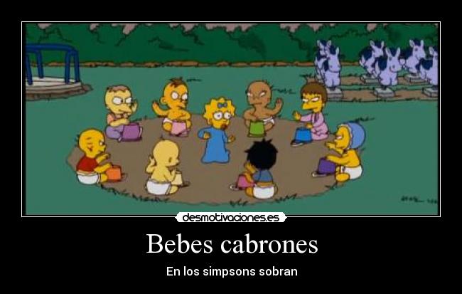 Bebes cabrones - 