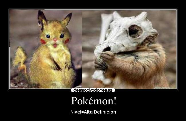 Pokémon! - Nivel=Alta Definicion